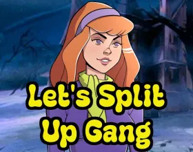 Let's Split Up Gang